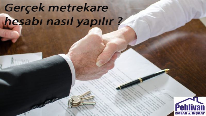 Gerçek metrekare hesabı nasıl yapılır?